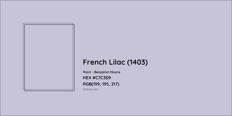 HEX #C7C3D9 French Lilac (1403) Paint Benjamin Moore - Color Code French Lilac Benjamin Moore, Lilac Benjamin Moore, Paint Benjamin Moore, Munsell Color System, Analogous Color Scheme, Rgb Color Codes, Paint Color Codes, Hexadecimal Color, French Lilac