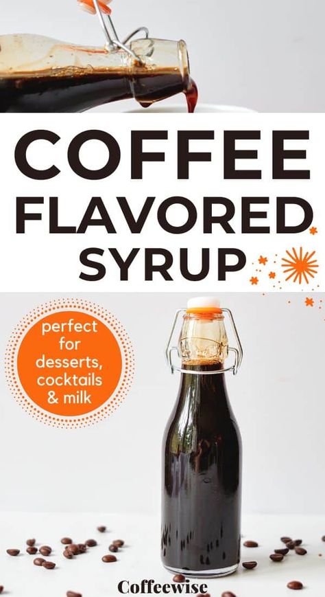 Espresso Syrup Recipe, Diy Coffee Gifts, Diy Coffee Syrup Recipes, Diy Coffee Syrup, Coffee Syrup Recipes, Cooking With Coffee, Coffee Syrup Recipe, Everyday Desserts, Homemade Coffee Syrup