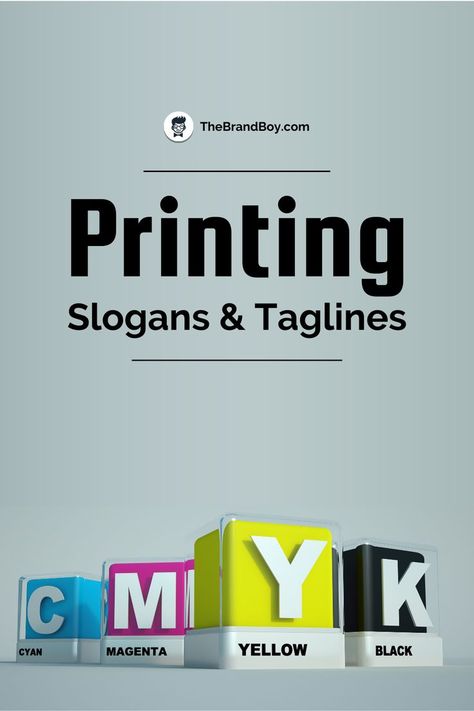 Great Printing Slogans And Taglines Company Taglines, Paper Flags, Tshirt Printing Business, Life Slogans, Company Quotes, Business Slogans, Slogan Quote, Company Slogans, Printing Company