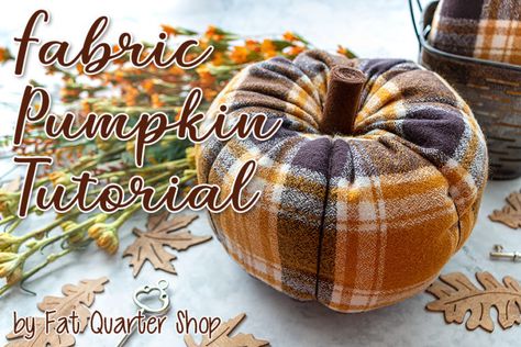 Fabric Pumpkin Tutorial, How To Make Material Pumpkins, Cloth Pumpkin Pattern Free, How To Make A Cloth Pumpkin, Cloth Pumpkin Pattern, Flannel Pumpkins Diy, Material Pumpkins Diy, Diy Cloth Pumpkins, Fabric Pumpkin Pattern