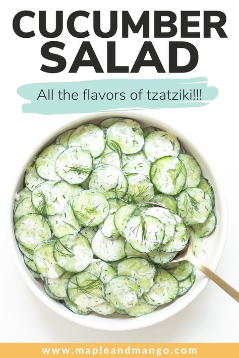 This refreshing Cucumber Yogurt Salad recipe features all the flavors of tzatziki in salad form. So if you love tzatziki, then you will love this creamy cucumber salad with all it's Greek and Mediterranean vibes. It’s loaded with crunchy cucumbers, creamy Greek yogurt, fresh dill, garlic and lemon. A quick and easy side dish that is SO GOOD! | www.mapleandmango.com Cucumber Salad Ranch, Cucumber Yogurt Salad, Dill Salad, Yogurt Salad, Cucumber Dill Salad, Cucumber Yogurt, Mediterranean Vibes, Carb Sides, Cucumber Dill