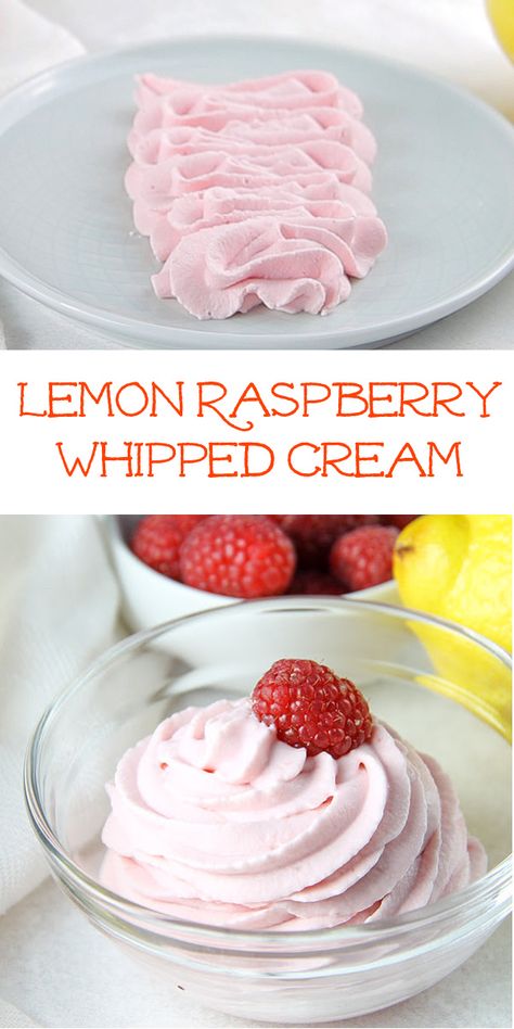 Flavoured Whipped Cream, Raspberries And Cream, Flavored Whip Cream, Raspberry Cream Filling For Cake, Raspberry Cream Filling, Lemon Whipped Cream, Raspberry Whip, Raspberry Whipped Cream, Cream Filling Recipe