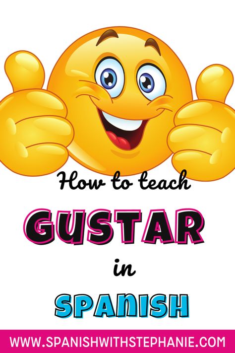 Gustar Spanish Activities, Spanish Reflexive Verbs, Indirect Object, Spanish Verb Conjugation, Teaching Verbs, Grammar Notes, Spanish Games, Spanish Curriculum, Object Pronouns