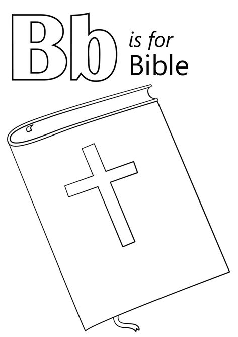 Letter B Coloring Pages - Worksheet School Bible Tracing Pages, B Is For Bible Craft, Bible Alphabet Printables, Bible Alphabet, Letter B Coloring Pages, Bible Coloring Sheets, Sunday School Coloring Pages, Christian Preschool, Bible Worksheets