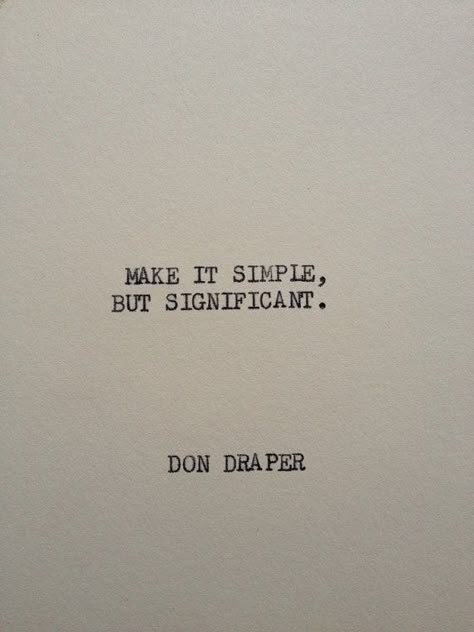 Typewriter Quotes, Don Draper, The Don, Men Quotes, Quotable Quotes, Note To Self, Mad Men, Typewriter, Pretty Words