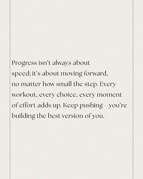 Remember, fitness is not a race; it’s a continuous process of growth.

It’s easy to get caught up in wanting quick results, but real progress is about consistency, determination, and patience. 

Every time you show up, every small effort, every rep, and every step counts toward your goals. The key is to keep moving forward, no matter the pace. Seeing Progress Fitness Quotes, Keep Showing Up Quotes Fitness, Small Steps Are Better Than No Steps, Keep Showing Up Quotes, Consistency Quotes, Team Quotes, Patience Quotes, Lines Quotes, Starting Line