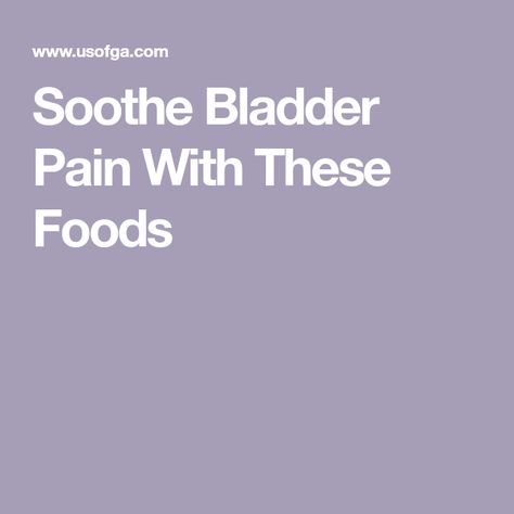 Soothe Bladder Pain With These Foods Ic Recipes, Pelvic Floor Dysfunction, Women Health Care, Women Health, Urinary Tract, Pelvic Floor, Yummy Foods, Chronic Pain, Womens Health