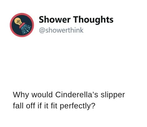 2am Thoughts Funny, Weird Thoughts To Think About, Random Thoughts Funny, Funny Shower Thoughts, Mind Blowing Thoughts, Funny Deep Thoughts, Funny Tweets Twitter, Best Memes Ever, Shower Thoughts