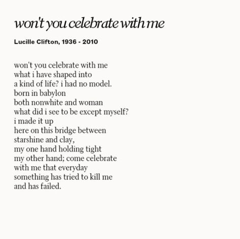 Lucille Clifton Quotes, Lucille Clifton Poems, Lucille Clifton, You Are The Sun, History Quotes, Word Up, Great Words, Poem Quotes, Pretty Words