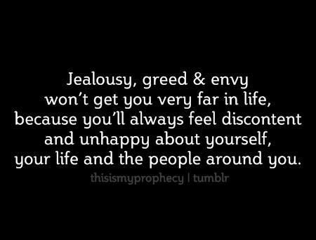 greed jealousy envy and karma quotes and images | Greed Quotes and Sayings Greed Quotes, Envy Quotes, Greedy People, Jealousy Quotes, Misery Loves Company, Quotes Of The Day, Top Quotes, Karma Quotes, Couple Quotes