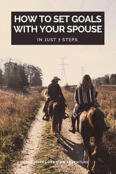 7 Steps for Setting Goals That Matter with Your Spouse – She Makes Her Own Adventure Marriage Annual Planning, Couples Goal Setting, Annual Planning, Goal Setting Activities, Goal Setting Template, 2025 Goals, Yearly Goals, Couples Retreats, Goal Planning