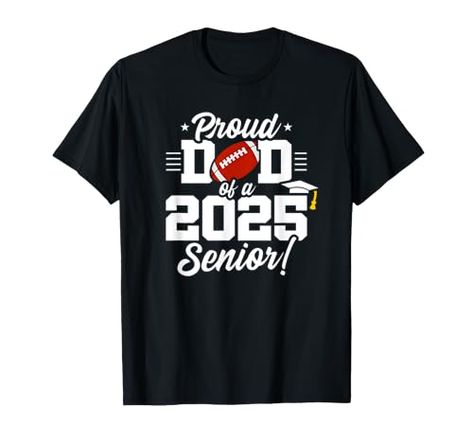 Class of 2025 - Senior Year - Football Dad - Senior 2025 T-Shirt Athletic Fonts, Graduation Cap Tassel, 2025 Graduation, High School Cheerleading, Senior Design, School Cheerleading, Cheerleading Mom, Cheer Tshirts, Volleyball Designs