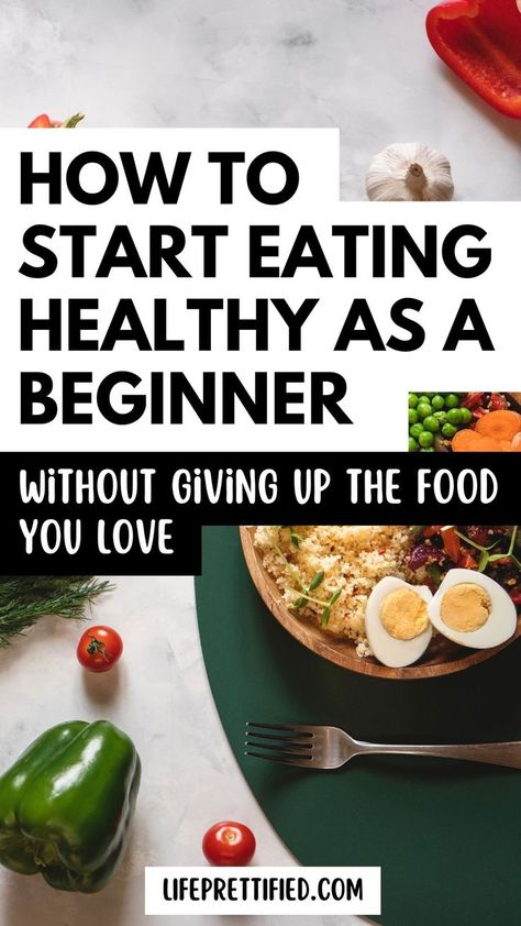 Healthy eating tips and tricks Eating Healthy For Beginners, Eating Clean For Beginners, Healthy For Beginners, Eat Healthy On A Budget, Start Eating Healthy, Perfect Health Diet, Healthy On A Budget, How To Eat Healthy, Healthy Food Habits