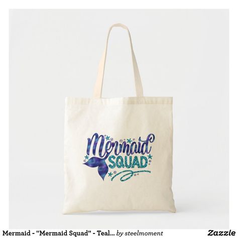 Mermaid - "Mermaid Squad" - Teal All Options Tote Bag Mermaid Squad, Mermaid Canvas, Shell Crafts Diy, Budget Fashion, Casual Accessories, Girls Weekend, Shell Crafts, Librarian, Canvas Tote Bag