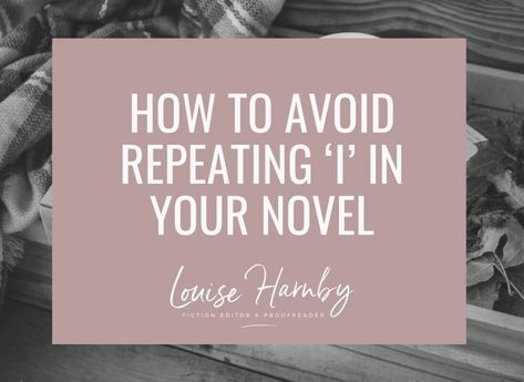 How to avoid repeating ‘I’ in first-person writing - Louise Harnby | Fiction Editor & Proofreader Quotes In A Book, Write Quotes, Speech Marks, Quote Mark, Life Of Pi, First Person Writing, Switch Words, Type Of Writing, Being Used Quotes