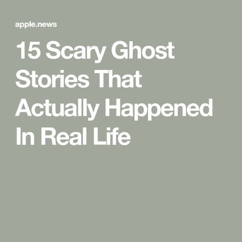 15 Scary Ghost Stories That Actually Happened In Real Life Real Scary Stories, Haunted Stories, Scary Ghost Stories, Real Ghost Stories, Scary Ghost, Cute Funny Pics, Real Ghosts, Scary Stories, Ghost Stories