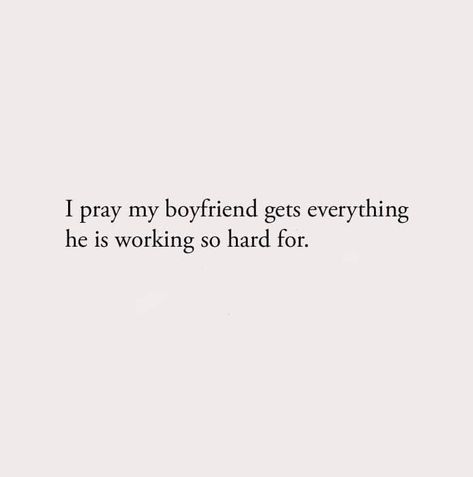 You gotta pray for your boyfriend. #prayer #boyfriends #relationship #praytogether spirituality #religion #caring #bae #love #union #prayers #relationshipgoals #spiritualquotes #love #Godslove #goodlove #angel #myboyfriendmyangel Love Your Boyfriend Quotes, You Are My Quotes For Him, Take Care Boyfriend Quotes, Thanks To Boyfriend Quotes, I Pray My Boyfriend Gets Everything, Praying For A Boyfriend, Quotes About Praying For Him, God And Relationships Boyfriends, Motivating Quotes For Boyfriend