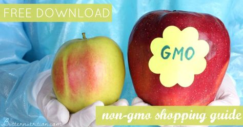 FREE DOWNLOAD: Non-GMO Shopping Guide | Butter Nutrition Gmo Free Food, Genetically Modified Food, Gmo Foods, Mc Donald, Holiday Meals, Eating Organic, Organic Living, Genetically Modified, Food Labels