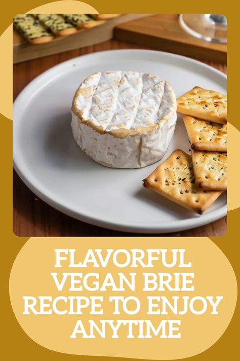 Vegan Brie Recipe Vegan Hot Appetizers, Vegan Brie Cheese Recipe, Vegan Brie, Vegan Cheese Recipe, Gluten Free Dairy Free Dinner, Brie Cheese Recipes, Patisserie Vegan, Vegan Appetizers Recipes, Quinoa Sweet Potato