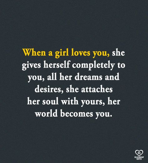 When a girl loves you, she gives herself completely to you, all her dreams and desires, she attaches her soul with yours, her world becomes you.  . . . . . . #relationship #quote #love #couple #quotes Strong Couple Quotes, Love Couple Quotes, Dreams Come True Quotes, Deep Relationship Quotes, Feeling Loved Quotes, Angel Jimin, Relationship Quote, Now Quotes, Touching Words