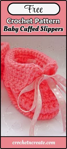 Crochet baby cuffed slippers pattern, free cute crochet pattern from crochet 'n' create Free Crochet Patterns For Easy Baby Booties, Crochet Baby Doll Clothes Free Pattern, Crochet Baby Pants Free Pattern, Crochet Kids Slippers, Easy Crochet Baby Booties, Crochet Baby Shoes Free Pattern, Crochet Baby Booties Free Pattern, Crochet Baby Booties Tutorial, Baby Moccasin Pattern