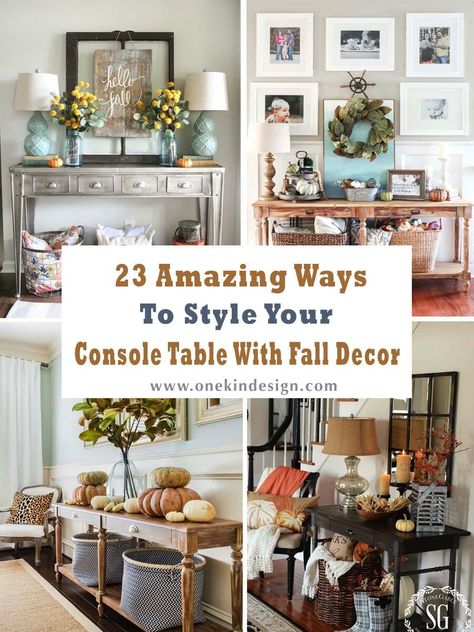 Console-Table-Fall Decor-Ideas Fall Sofa Table Decor Ideas, Fall Buffet Table Decor, Fall Console Table Decor, Fall Entryway Table Decor, Fall Entry Table Decor, Fall Entry Table, Dining Room Console Table, Farmhouse Sofa Table, Table Fall Decor