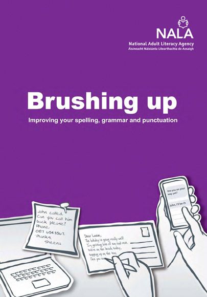 Brushing up – improve your spelling, grammar and punctuation - Nala Past Simple Spelling Rules, Proper Punctuation, Teaching Spelling Rules, When While Grammar, College Resources, Literacy And Numeracy, Learn To Spell, Grammar And Punctuation, Learning Support