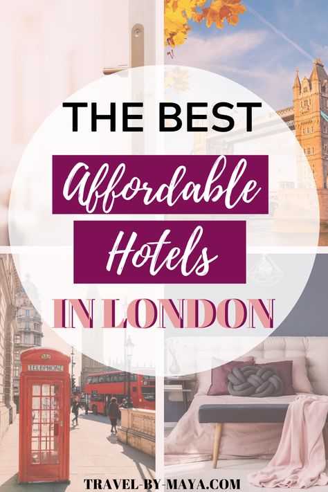 London On A Budget, Where To Stay In London, Where To Stay In London On A Budget, Hotels In London, Best Hotels In London, Best Area To Stay In London, Best Hotels In London England, London Hotel, Hotels In London Affordable