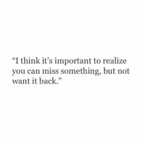 Dont Let Him Back In Quotes, You Don't Miss Me Quotes, I Don’t Want Him Back, Dont Look Back Quote, I Miss You But Quotes, Now You Want Me Back Quotes, Don’t Go Back To Him, Don't Go Back To Him Quotes, Pressed Quotes