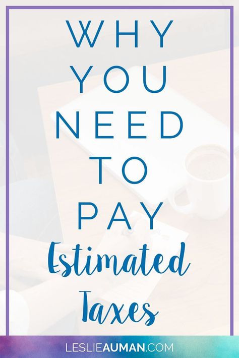 Taxes | Estimated Taxes | IRS | Business | Business Owner | You need to pay estimated taxes. You may not realize it, but even as a self-employed individual, you are responsible for filing taxes every quarter. I explain what estimated taxes are, why you have to pay them, how to calculate estimated taxes, and how to pay them in this post. All business owners, entrepreneurs, and solopreneurs need to read this post! Money Envelope System, Small Business Tax, Small Business Finance, Self Employed, Tax Payment, Tpt Seller, Teachers Pay Teachers Seller, Social Media Resources, Business Tax