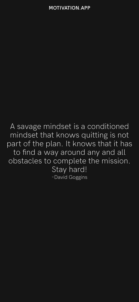 Savage Mindset Quotes, David Goggins Motivational Quotes, David Goggins Quotes Wallpaper, Savage Motivational Quotes, Savage Mindset, Stay Hard David Goggins, David Goggins Wallpaper, David Goggins Motivation, Yoga Captions