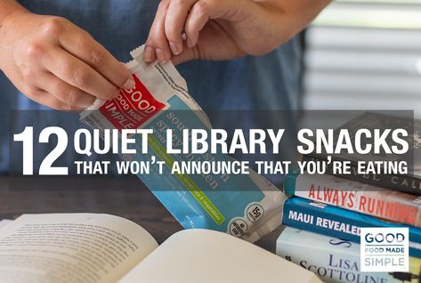 12 Quiet Library Snacks That Won’t Announce That You're Eating | Good Food Made Simple Quiet Snacks, Library Snacks, Non Perishable Snacks, Road Snacks, Eating Good Food, Classroom Snacks, Greek Breakfast, Chocolate Chip Mug Cake, Puff Pancake