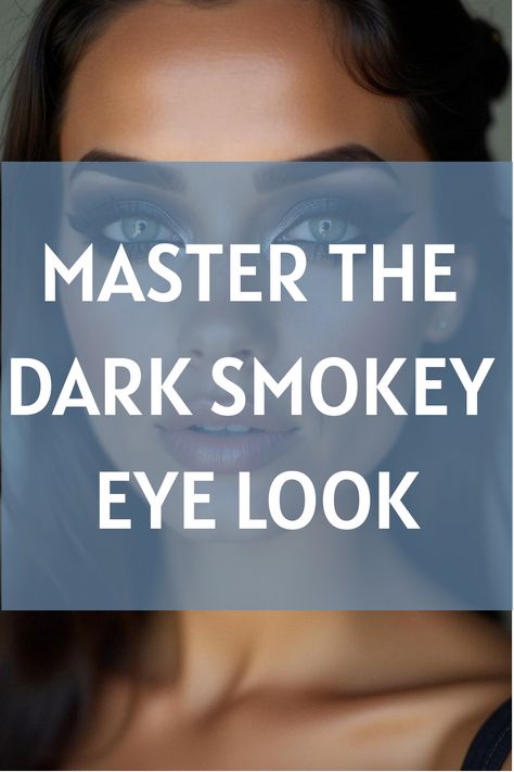 Master the Dark Smokey Eye Look Dark Eye Dark Lip Makeup, Smokey Eye Makeup For Green Eyes, Amber Eyes Makeup, Easy Smoky Eyeshadow Tutorial, Heavy Glam Makeup, Makeup For Black Dress Formal, New Years Eye Makeup, Smokey Eye Makeup Black Women, Easy Smokey Eye For Beginners