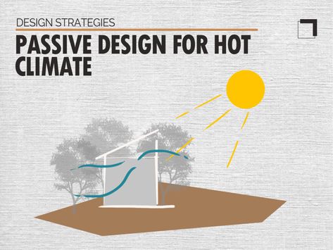 12 Passive Cooling Strategies for Hot Climate Architecture Passive Building Architecture, Passive Cooling House Design, Hot Climate Architecture, Passive Design Architecture, Passive Cooling Architecture, Passive Cooling Techniques, Climate Architecture, Passive Design Strategies, Passive House Architecture