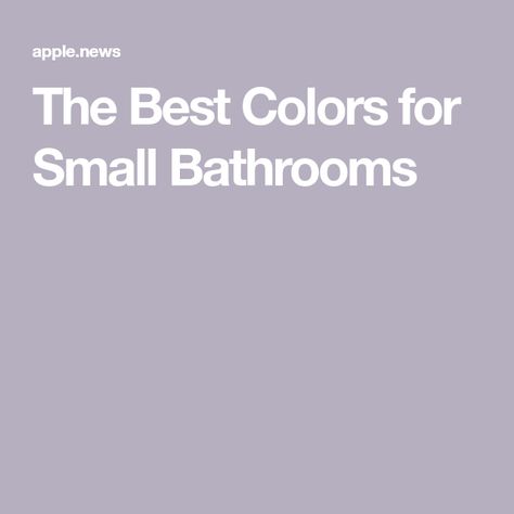 Best Colors For Bathrooms Small Spaces, Cabinet Colors For Small Bathrooms, Best Paint Colors For Small Rooms, Small Bathroom Colors No Window, Small Bathroom Paint Colors 2023, Best Paint Color For Small Bathroom With No Natural Light, Small Bathroom Paint Ideas Colors, Best Colors For Small Bathrooms, Small Bathroom Wall Colors Paint