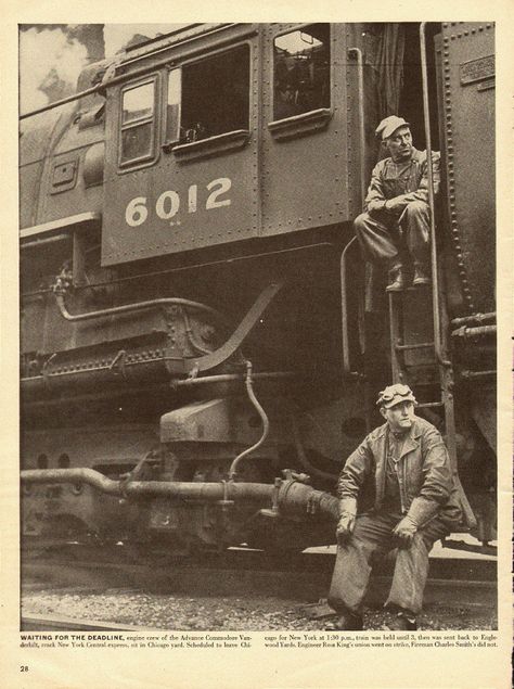 Engine crew waits for U.S. Railroad Strike in 1946 1930s Train, New York Central Railroad, Old Steam Train, Train Engineer, Railroad History, Pennsylvania Railroad, Railroad Photography, Railroad Photos, Train Art