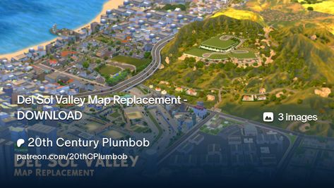 Del Sol Valley Map Replacement - DOWNLOAD | 20th Century Plumbob Del Sol Valley Sims 4, Sims 4 Plumbob, Sims 4 Collections, 5 Image, Detailed Map, Sims 4 Mods, Sims Cc, The Expanse, Sims 4