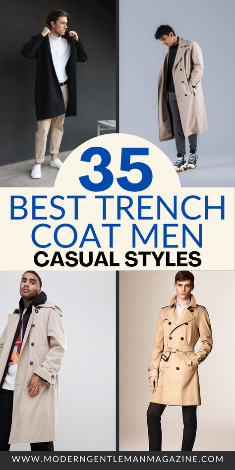 Find 35 of the best casual trench coat styles for men. From business casual to relaxed vibes, these looks elevate your winter fashion. #TrenchCoatOutfits #MensStyleGuide Casual Trench Coat Outfit Men, Mens Winter Trench Coat, Turtleneck Trench Coat Outfit Men, Trench Coat Turtle Neck Outfit Men, Types Of Coats Men, Beige Trench Coat Outfit Men, Men’s Peacoat Outfit, Grey Trench Coat Outfit Men, Trench Coat Street Style Men