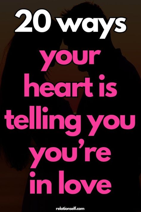 20 Ways Your Heart Is Telling You You’re in Love Signs Of Flirting, Relationship Conflict, Commitment Issues, Crave You, Love Challenge, Love Tips, Relationship Problems, Emotional Connection, Head Over Heels