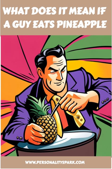 🍍😱 Find out the shocking truth about what it means if a guy eats pineapple! 🤯🔍 #pineapple #men #relationships #dating Pineapple Meaning, Eating Pineapple, Pineapple Benefits, Regular Bowel Movements, Canned Pineapple, Body Odor, Digestive Enzymes, Healthy Gut, Tropical Fruit