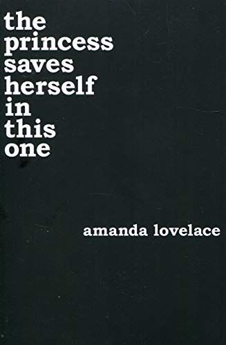 the princess saves herself in this one (Women Are Some Kind of Magic 1) by Amanda Lovelace The Princess Saves Herself In This One, Books Logo, Fairytale Lover, Best Poetry Books, Moving Books, Feminist Books, Book Hangover, Poetry Collection, Digital Book