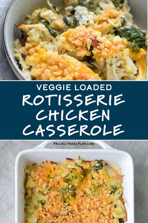 The Veggie Loaded Rotisserie Chicken Casserole is exactly what your dinner menu rotation needs! Family friendly, low-carb, and seriously packed with vegetables. It's super easy to modify and makes the best leftovers! from ProjectMealPlan.com #projectmealplan #rotisseriechickencasserole #rotisseriechicken #casserole #veggieloaded Rotisserie Chicken Casserole, Chicken And Vegetable Casserole, Soup Recipes Easy, Rotisserie Chicken Recipes Leftover, Tartiflette Recipe, Recipes Easy Quick, Veggie Casserole, Easy Dinner Recipes Crockpot, Leftover Rotisserie Chicken