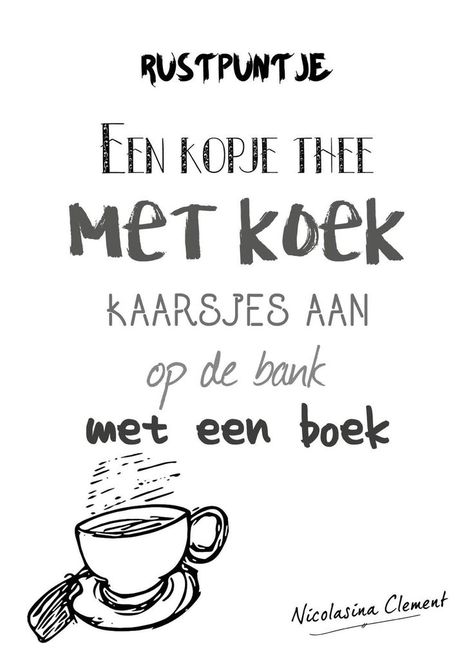 Een kopje thee met koek kaarsjes aan op de bank met een boek Dutch Quotes, Reading Quotes, Live Happy, Heart Quotes, Personalized Books, Vintage Tea, Book Journal, Beautiful Words, Hand Lettering