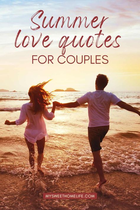 These summer love quotes for couples will make your heart melt as fast as your favorite ice cream on a hot afternoon.. Summer love. Love quotes about summer. Summer With You Quotes, Sunshine Couple Quotes, Summer Love Quotes Couples, Beach Love Quotes Couples, Summer Romance Quotes, Smell Quotes, Beach Love Quotes, Quotes About Summer, Summer Love Quotes