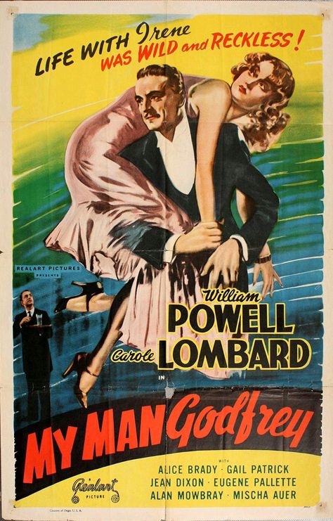 Carole Lombard Style, My Man Godfrey, Western Movie Posters, Old Film Posters, William Powell, Old Movie Posters, Musical Theatre Broadway, Iconic Movie Posters, Romantic Comedies