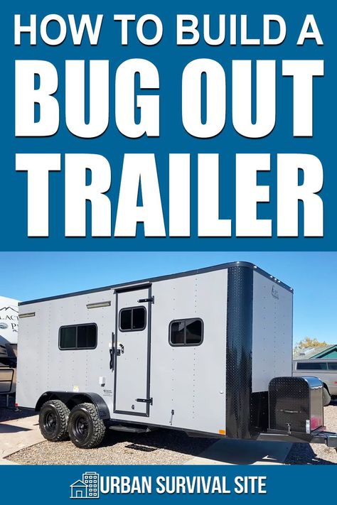 Bug Out Cabin, Bug Out Vehicle Ideas, Bug Out Truck, Build A Bug, Camper Inspiration, Bug Out Location, Bug Out Trailer, Off Grid Trailers, Camp Trailers