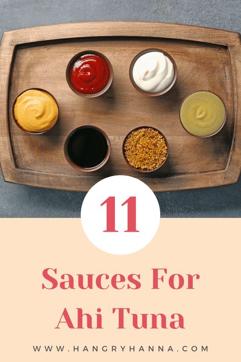 What Sauce Goes with Ahi Tuna? (11 Sauces) – Hangry Hanna Seared Tuna Dipping Sauce, Seared Ahi Tuna Recipe Dipping Sauces, Sauces For Tuna, Sauce For Seared Tuna, Seared Tuna Sauce, Seared Ahi Tuna Sauce, Tuna Steak Sauce Recipes, Tuna Steak Dipping Sauce, Dipping Sauce For Tuna Steak