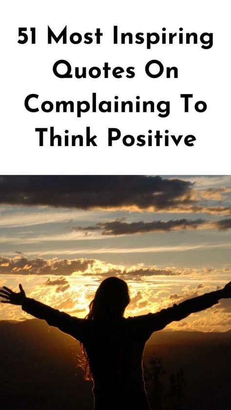 Complaining is a common habit that can drain our energy, so check out these motivational quotes on complaining that will inspire you to shift your perspective and find solutions instead of focusing on problems. #positivity #inspiration #gratitude Stop Complaining Quotes, Complaining Quotes, Most Inspiring Quotes, Problem Quotes, Stop Complaining, Daily Action, Energy Quotes, Our Energy, Think Positive