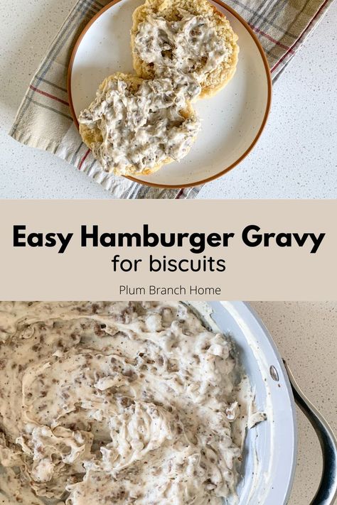 hamburger biscuits and gravy Best Hamburger Gravy Recipe, Easy Hamburger Gravy, Recipe For Biscuits And Gravy, Breakfast Gravy Recipe, Gravy For Biscuits, Recipe For Biscuits, Hamburger Gravy Recipe, Easy Biscuits And Gravy, Breakfast Gravy