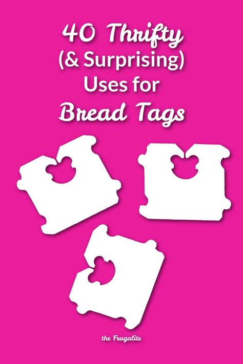 40 Thrifty and Surprising Uses for BREAD TAGS Bread Clips Craft, Bread Ties Crafts, Bread Tabs, Bread Ties, Pill Bottle Crafts, 27 Life Hacks, Bread Tags, Bread Clip, Tie Crafts